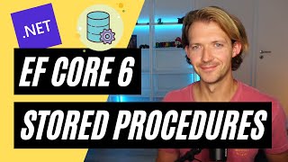 Stored Procedures with Entity Framework Core in .NET 6 🚀