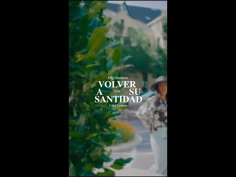Lilly Goodman - Volver A Su Santidad (Feat. Cales Louima)