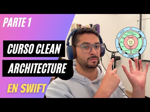 Curso de CLEAN ARCHITECTURE (Arquitectura Limpia) en Swift [Parte 1]