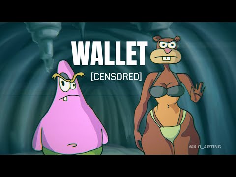Ghetto SpongeBob SquarePants : Patrick's Wallet [CENSORED]