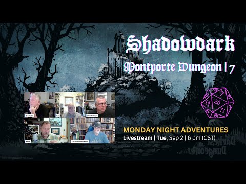Shadowdark Liverstream Montporte Megadungeon S7