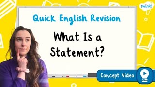 What Is a Statement? | KS2 English Concept for Kids