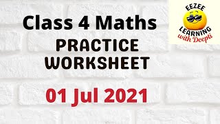 Class 4 Maths Practice Worksheet 1 Jul'21 | Place Value | Addition | Rupees Paise | CBSE NCERT