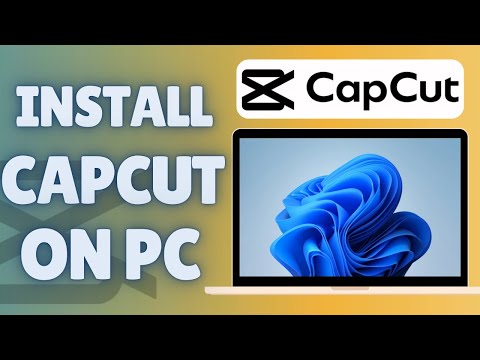 how To Install Capcut On PC 2025