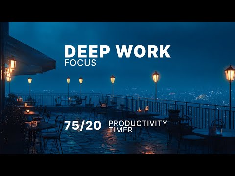 Deep Focus Background Music for Work | Productivity & Concentration