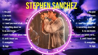 Top 10 songs Stephen Sanchez 2024 ~ Best Stephen Sanchez playlist 2024