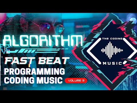 The Coding Music | Algorithm | Fast Beat Programming Coding Music Vol. 3