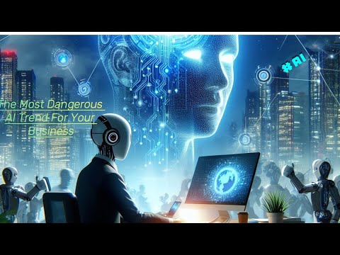 The Most Dangerous AI Trend For Your Business #ai #businesstrends