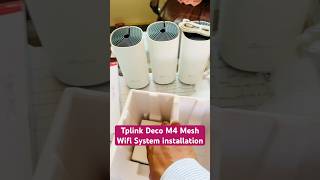 Tplink Deco M4 Whole Home Mesh wifi system installation