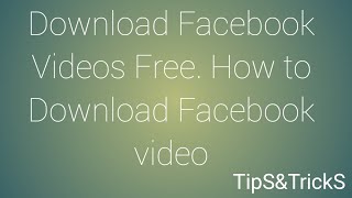 Download Facebook Videos| Free download you tube, Facebook, Instagram videos. #freevideodownload