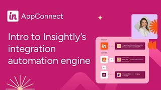 What is Insightly AppConnect? (The no-code, drag-and-drop CRM integration automation engine)