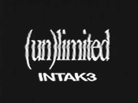 INTAK3 - (un)limited