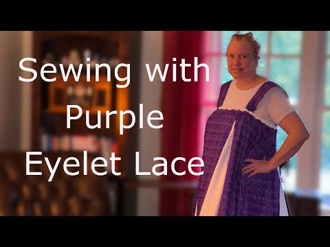 I made a dress out of Purple Eyelet Lace