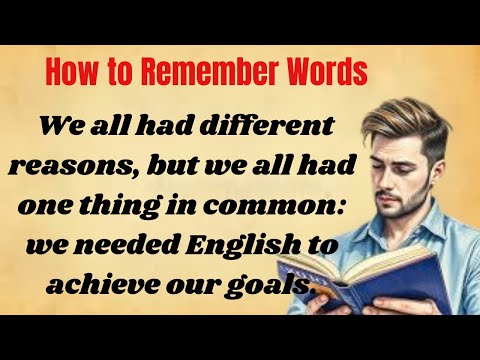 How to Remember Words | Graded Reader | Improve Your English | Learn English Through Stories