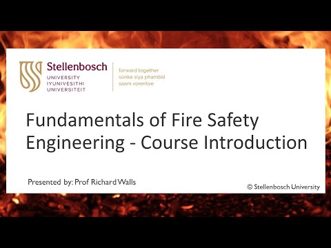 Fundamentals of Fire Safety Engineering - 15-19 August 2022 - Course overview