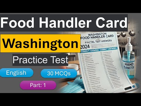 Washington Food Handlers Card Practice Test - Final Test Answers 2024