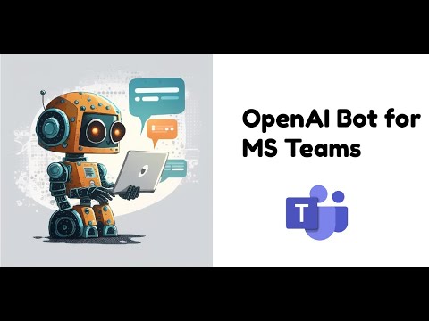 OpenAI Chat Bot for MS Teams