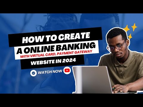 How to Create A Online Banking Website with Virtual Card, Payment Gateway fully integrated