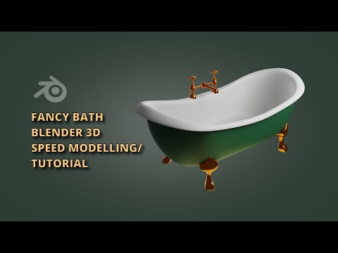 Fancy Roll-top Bath Speed Modelling / Tutorial (Blender 3D)