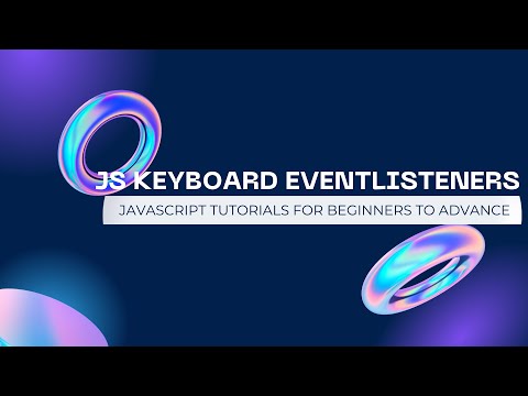 JAVASCRIPT EVENT-LISTENERS: Keyboard Events | addEventListener()  #javascript #js #tutorial #event