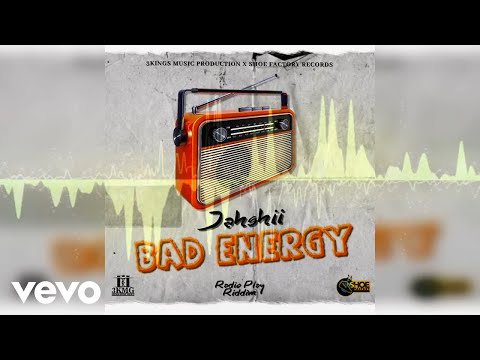 Jahshii - Bad Energy (Official Audio)