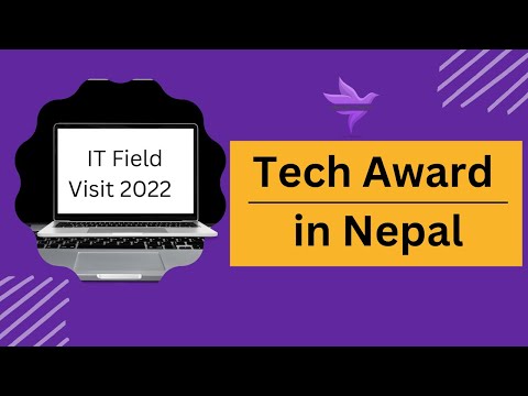 Developing country ICT award  - IT Filed Visit - Award Winners - 2022 - Tech Award in Nepal