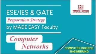 Preparation Strategy | GATE | Computer Science Engineering | Computer Networks