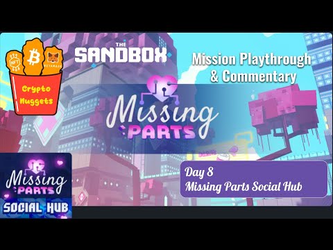 The Sandbox Season 3 | Missing Parts Social Hub | Day 8 | Playthrough & Commentary