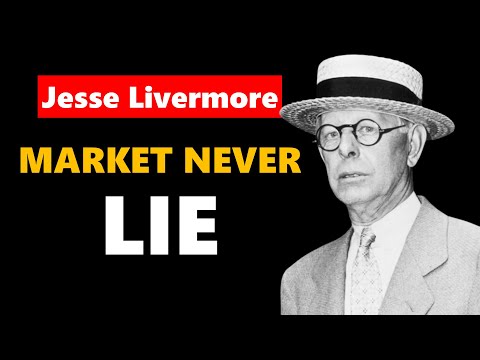 Jesse Livermore’s Trading Psychology: Why Markets Are Never Wrong ?