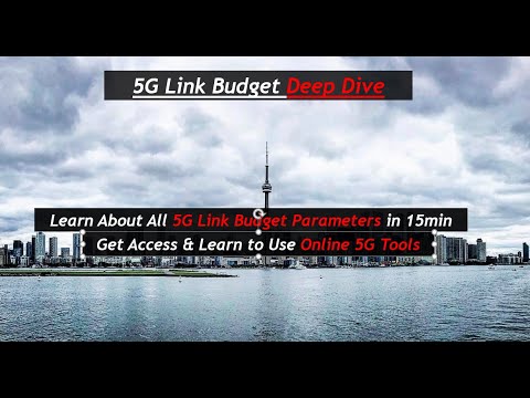 5G NR Link Budget Deep Dive - Dimension your own Link Budget With An Online Tool