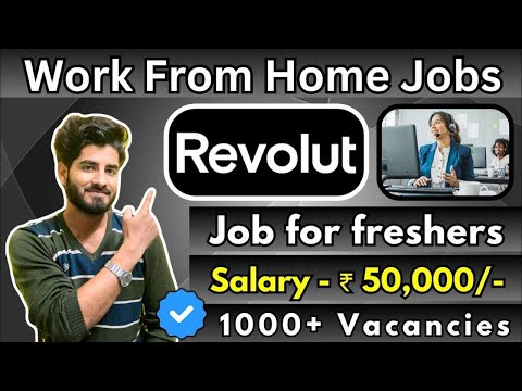 Get Hired FAST With Revolut Work From Home Jobs This Year