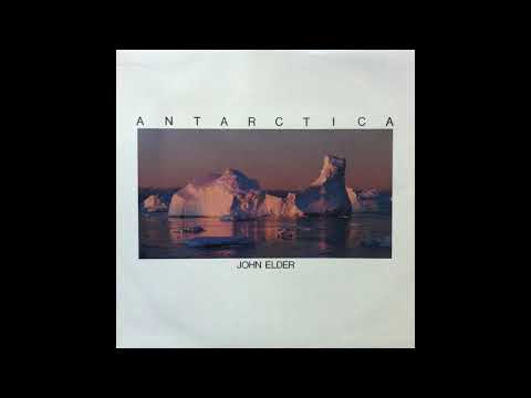 John Elder - Antarctica (1987) [Full Album]