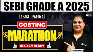 SEBI Grade A Marathon 2025 | Phase 1 Paper 2 | Costing | SEBI Assistant Manager Preparation | EduTap