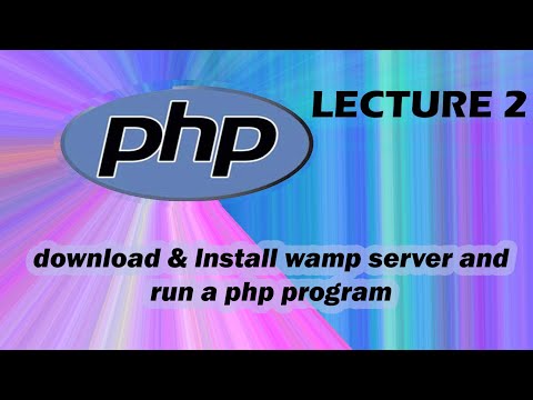 PHP: download & lnstall wamp server and run a php program