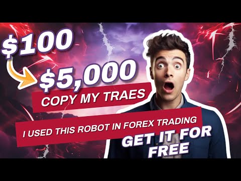 100% accurate trading robot | Best forex trading robot