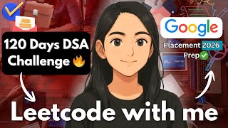 Day 1 LeetCode DSA🚀 | 120 Days DSA Challenge | Google Placement 2026 Prep #2026 #placement #google