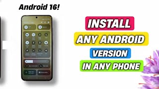 How To Install And Run Android 16/15 On Any Phone | Install Any Android on ANY Phone | Without Root!