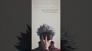 It’s not your fault you were hurt #thinkagain #anime #motivation