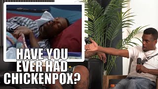 Have You Ever Got Chicken Pox