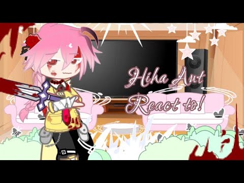Hiha Aut react to(+CrowBlue,Hihe,H1h3) ||By JuliasAlpha|| Ngắn +Xàm