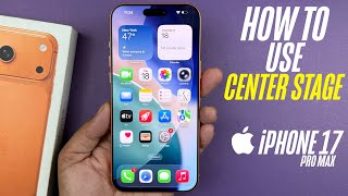 iPhone 17 Pro Max - How To Use Center Stage Camera