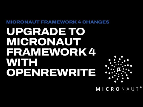 Upgrade to Micronaut Framework 4 with Open Rewrite