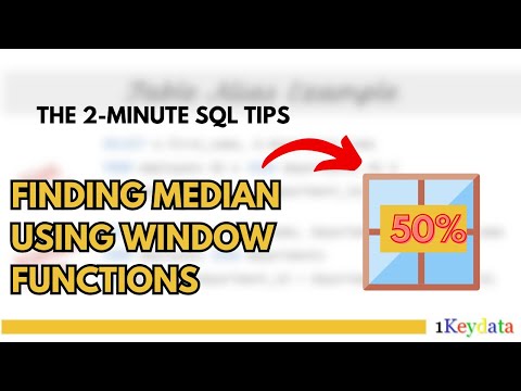 2-Minute SQL Tip: Finding Median Using Window Functions