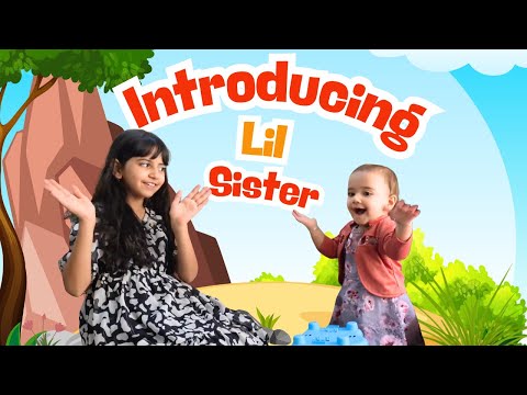Introducing Little Sister | Tismi 1st Video