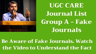 UGC CARE Journal List Group A Fake Journals | M Milton Joe |
