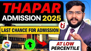 Last Chance! Get CSE at Thapar with Low Percentile (2025 Cutoff Round 3 + Spot Round)