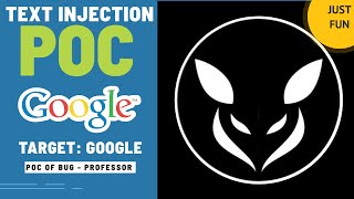 Text Injection vulnerability Bug Bounty POC on Google - Bug Bounty University