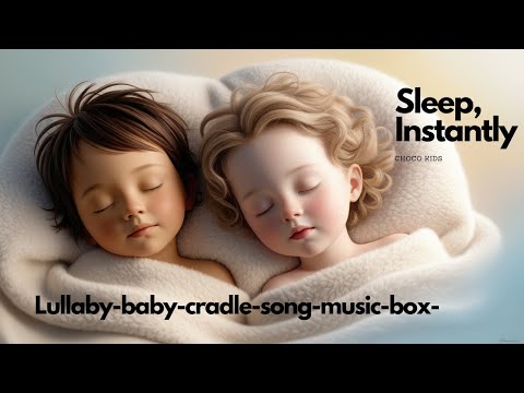 Lullabies to Help Babies Sleep ♥ Relaxing Baby Sleep Music for Bedtime