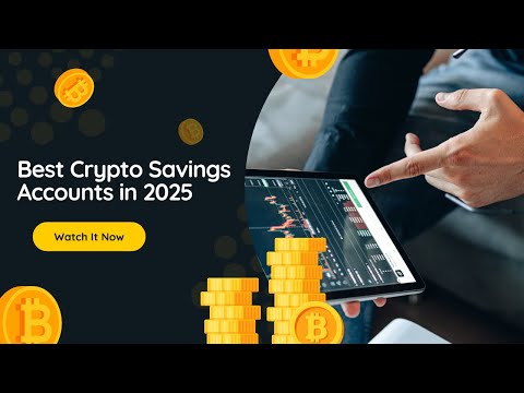 Best Crypto Savings Accounts in 2025 (Earn Up to 15% APY!)