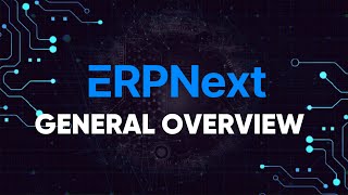 ERPNEXT Overview: The Ultimate Business Management Software